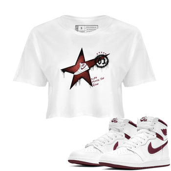 AJ1 High '85 Metallic Burgundy shirts to match jordans Kicks Make You Glow sneaker match tees 1s High '85 Metallic Burgundy SNRT Sneaker Tees streetwear brand White 1 crop tee