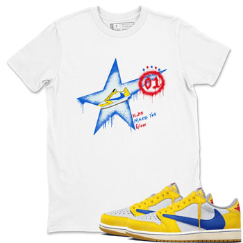 AJ1 Travis Scott Canary shirt to match jordans Kicks Make You Glow sneaker tees Air Jordan 1 Travis Scott Canary SNRT Sneaker Release Tees unisex cotton White 1 crew neck shirt