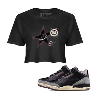 AJ3 A Ma Maniere x Black shirts to match jordans Kicks Make You Glow sneaker match tees A Ma Maniere x Air Jordan 3 “Black” SNRT Sneaker Tees streetwear brand Black 1 crop tee