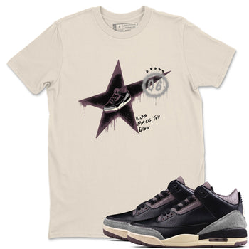 AJ3 A Ma Maniere x Black shirts to match jordans Kicks Make You Glow sneaker match tees A Ma Maniere x Air Jordan 3 “Black” SNRT Sneaker Tees streetwear brand Natural 1 unisex cotton tee