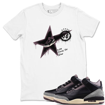 AJ3 A Ma Maniere x Black shirts to match jordans Kicks Make You Glow sneaker match tees A Ma Maniere x Air Jordan 3 “Black” SNRT Sneaker Tees streetwear brand White 1 unisex cotton tee