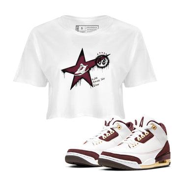 3s A Ma Maniere x Burgundy Crush shirts to match jordans Kicks Make You Glow sneaker match teesA Ma Maniére x Air Jordan 3 "Burgundy Crush" SNRT Sneaker Tees streetwear brand White 1 crop tee