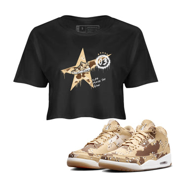 AJ3 Desert Camo shirts to match jordans Kicks Make You Glow sneaker match tees Air Jordan 3 Desert Camo SNRT Sneaker Tees streetwear brand Black 1 crop tee