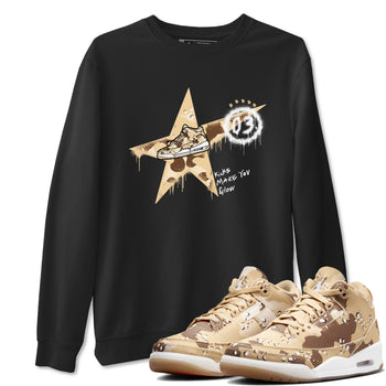 AJ3 Desert Camo shirts to match jordans Kicks Make You Glow sneaker match tees Air Jordan 3 Desert Camo SNRT Sneaker Tees streetwear brand Black 1 unisex cotton tee