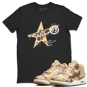 AJ3 Desert Camo shirts to match jordans Kicks Make You Glow sneaker match tees Air Jordan 3 Desert Camo SNRT Sneaker Tees streetwear brand Black 1 unisex cotton tee