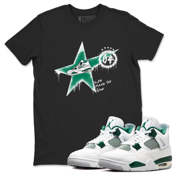 4s Oxidized Green shirts to match jordans Kicks Make You Glow sneaker match tees Air Jordan 4 Oxidized Green SNRT Sneaker Tees streetwear brand Black 1 unisex cotton tee