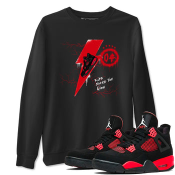4s Red Thunder shirts to match jordans Kicks Make You Glow sneaker match tees Air Jordan 4 Red Thunder SNRT Sneaker Tees streetwear brand Black 1 unisex cotton tee