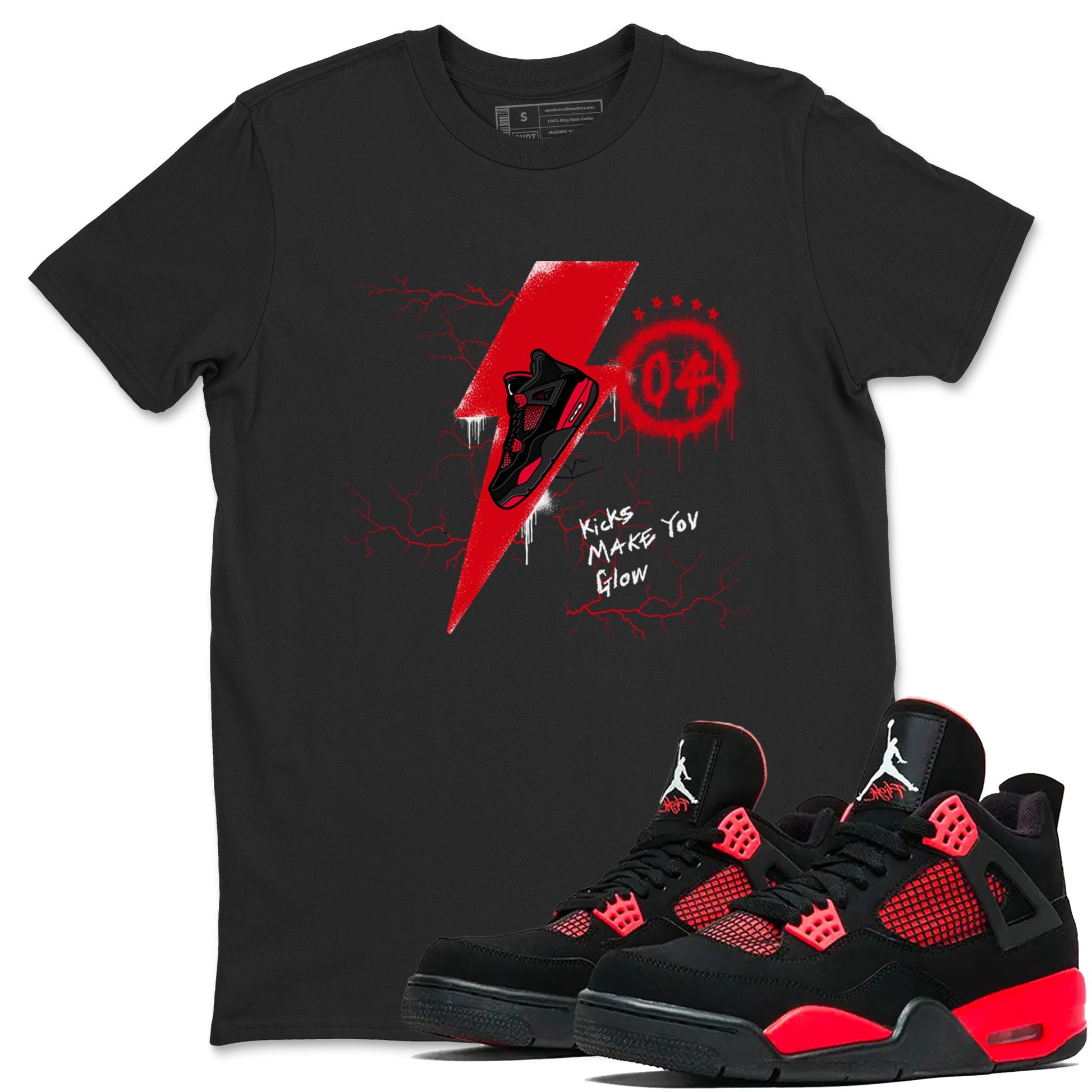 4s Red Thunder shirts to match jordans Kicks Make You Glow sneaker match tees Air Jordan 4 Red Thunder SNRT Sneaker Tees streetwear brand Black 1 unisex cotton tee