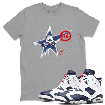 6s Olympic shirt to match jordans Kicks Make You Glow sneaker tees Air Jordan 6 Olympic SNRT Sneaker Release Tees unisex cotton Heather Grey 1 crew neck shirt