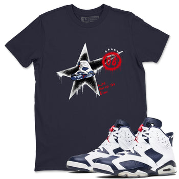 6s Olympic shirt to match jordans Kicks Make You Glow sneaker tees Air Jordan 6 Olympic SNRT Sneaker Release Tees unisex cotton Navy 1 crew neck shirt