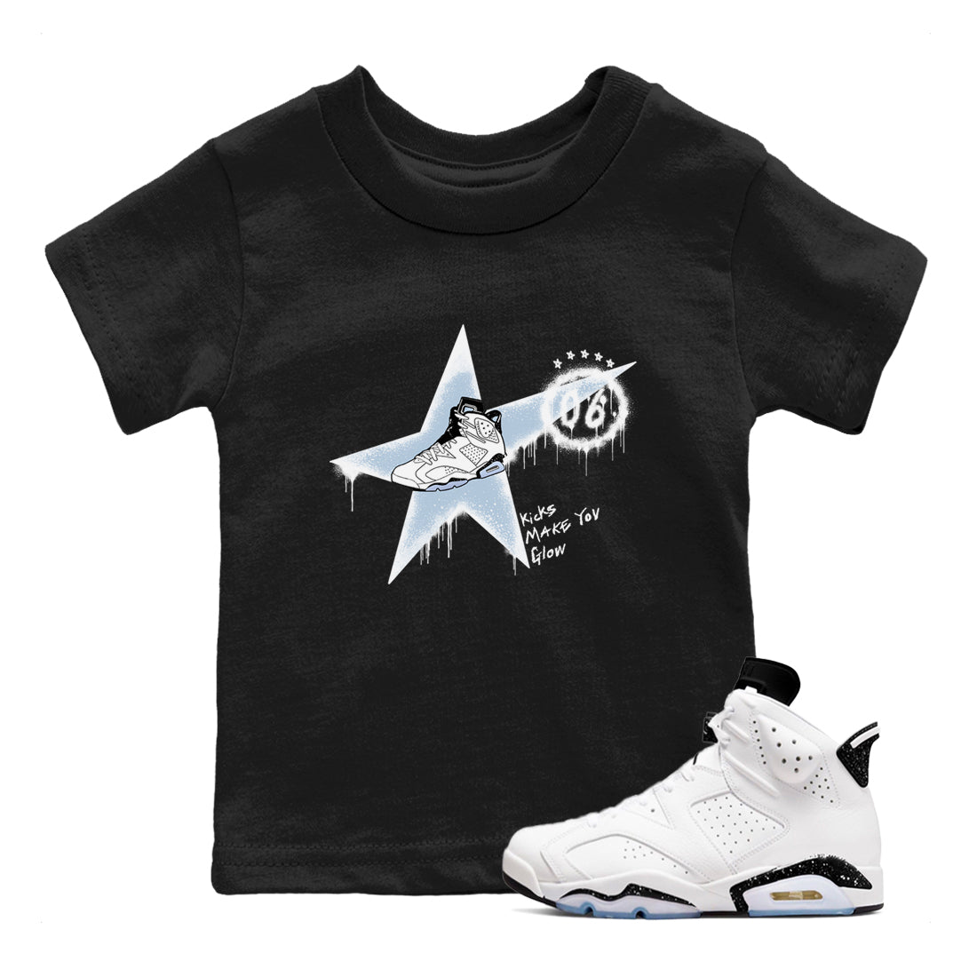 6s White Black shirt to match jordans Kicks Make You Glow sneaker tees Air Jordan 6 White Black SNRT sneaker release tees baby toddler Black 1 cotton Shirt