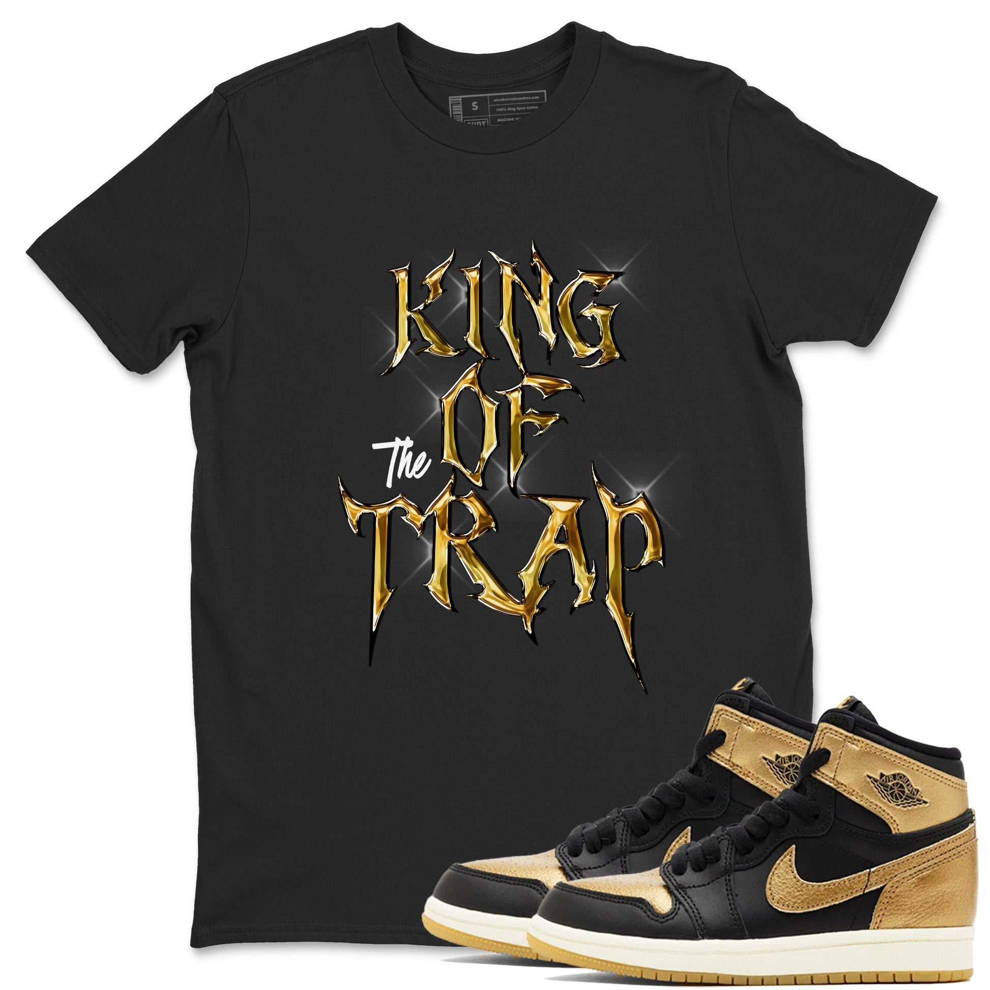 Air Jordan 1 High OG Black Metallic Gold shirts to match jordans King Of The Trap sneaker match tees Jordan 1 Black Metallic Gold SNRT Sneaker Tees streetwear brand Black 1 unisex cotton tee