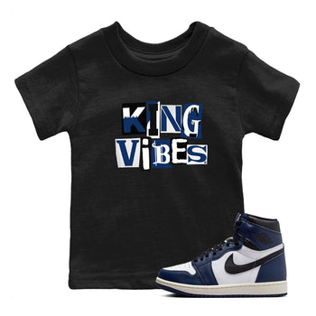 1s Midnight Navy shirts to match jordans King Vibes sneaker match tees Air Jordan 1 Midnight Navy match shoes to clothes SNRT Sneaker Tees Youth Baby Black 1 tee