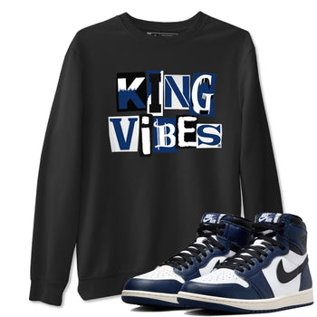 1s Midnight Navy shirts to match jordans King Vibes sneaker match tees Air Jordan 1 Midnight Navy match shoes to clothes SNRT Sneaker Tees unisex cotton Black 1 shirts