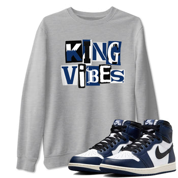 1s Midnight Navy shirts to match jordans King Vibes sneaker match tees Air Jordan 1 Midnight Navy match shoes to clothes SNRT Sneaker Tees unisex cotton Heather Grey 1 shirts
