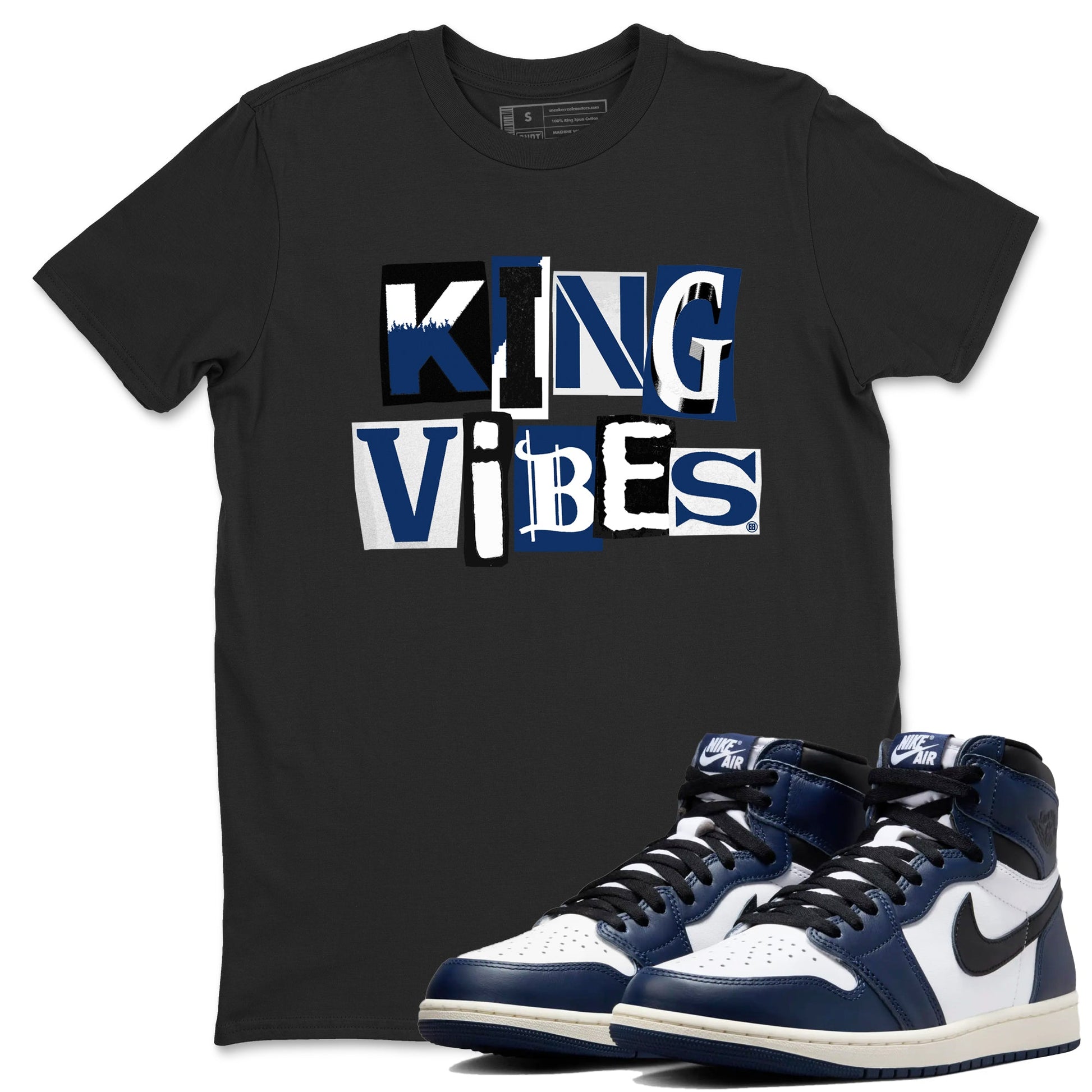 1s Midnight Navy shirts to match jordans King Vibes sneaker match tees Air Jordan 1 Midnight Navy match shoes to clothes SNRT Sneaker Tees unisex cotton Black 1 shirts