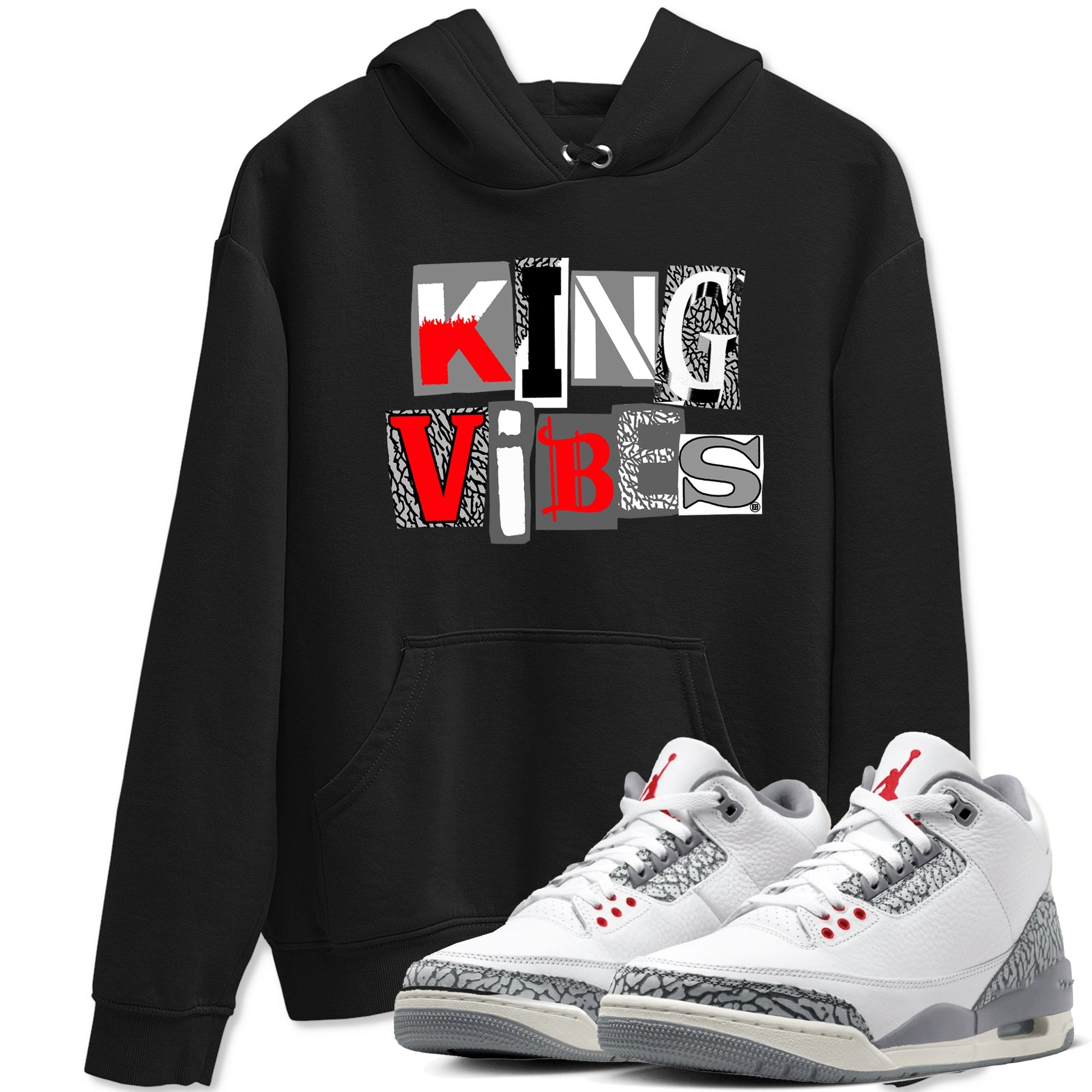 3s Cement Grey shirts to match jordans King Vibes sneaker match tees Air Jordan 3 Cement Grey SNRT Sneaker Tees streetwear brand Black 1 unisex cotton tee