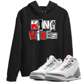 3s Cement Grey shirts to match jordans King Vibes sneaker match tees Air Jordan 3 Cement Grey SNRT Sneaker Tees streetwear brand Black 1 unisex cotton tee