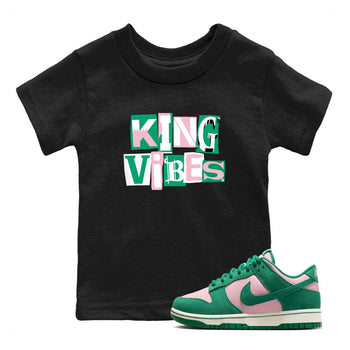 Dunk Low Medium Soft Pink Malachite shirt to match jordans King Vibes sneaker tees Dunks Medium Soft Pink Malachite Streetwear Brand SNRT Sneaker Release Tees baby toddler Black 1 cotton Shirt