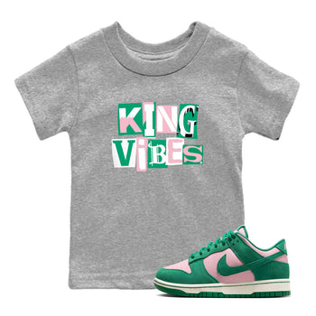 Dunk Low Medium Soft Pink Malachite shirt to match jordans King Vibes sneaker tees Dunks Medium Soft Pink Malachite Streetwear Brand SNRT Sneaker Release Tees baby toddler Heather Grey 1 cotton Shirt