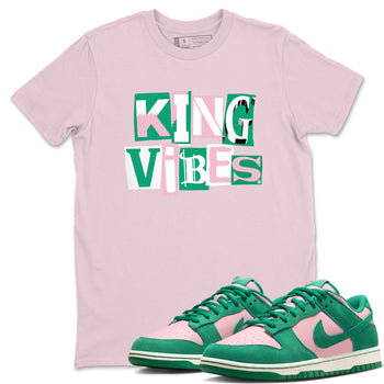 Dunk Low Medium Soft Pink Malachite shirt to match jordans King Vibes sneaker tees Dunks Medium Soft Pink Malachite Streetwear Brand SNRT Sneaker Release Tees unisex cotton Pink 1 crew neck shirt