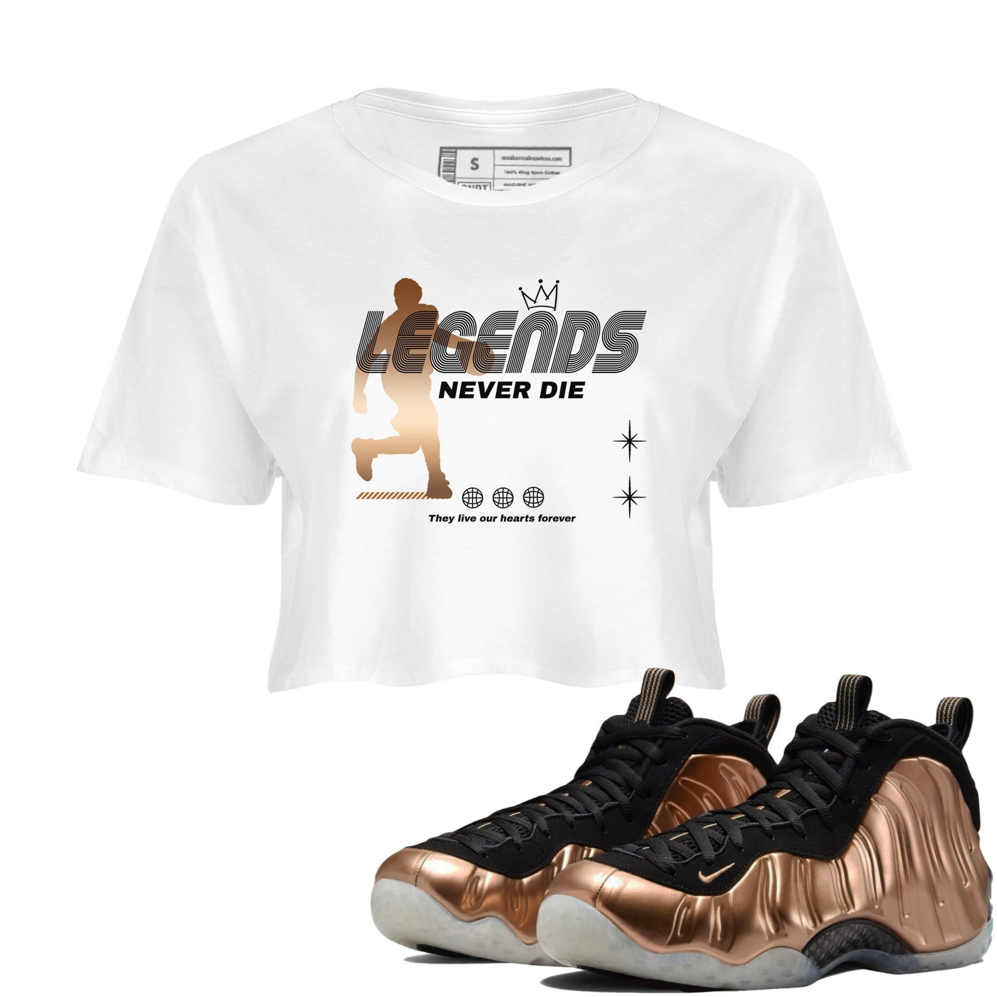 Foams One Metallic Copper shirts to match jordans Legends Never Die sneaker match tees Air Foamposite One Metallic Copper match shoes to clothes SNRT Sneaker Tees unisex cotton White 1 crop tee