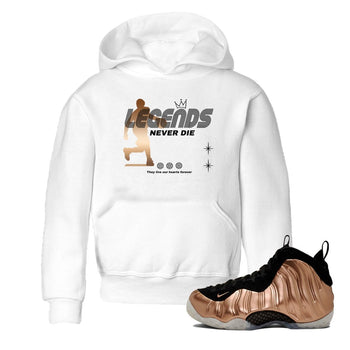 Foams One Metallic Copper shirts to match jordans Legends Never Die sneaker match tees Air Foamposite One Metallic Copper match shoes to clothes SNRT Sneaker Tees Youth Baby White 1 tee