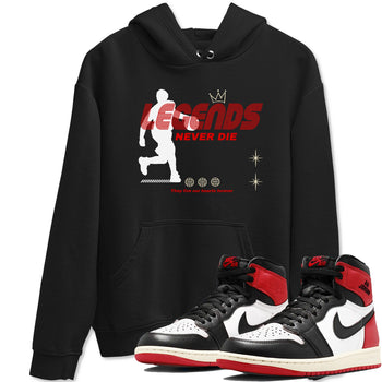 1s Black Toe Reimagined shirts to match jordans Legends Never Die sneaker match tees Air Jordan 1 Black Toe Reimagined match shoes to clothes SNRT Sneaker Tees unisex cotton Black 1 shirts