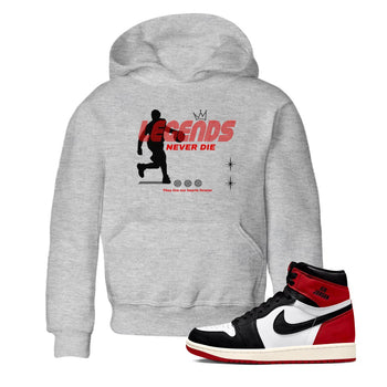 1s Black Toe Reimagined shirts to match jordans Legends Never Die sneaker match tees Air Jordan 1 Black Toe Reimagined match shoes to clothes SNRT Sneaker Tees Youth Baby Heather Grey 1 tee
