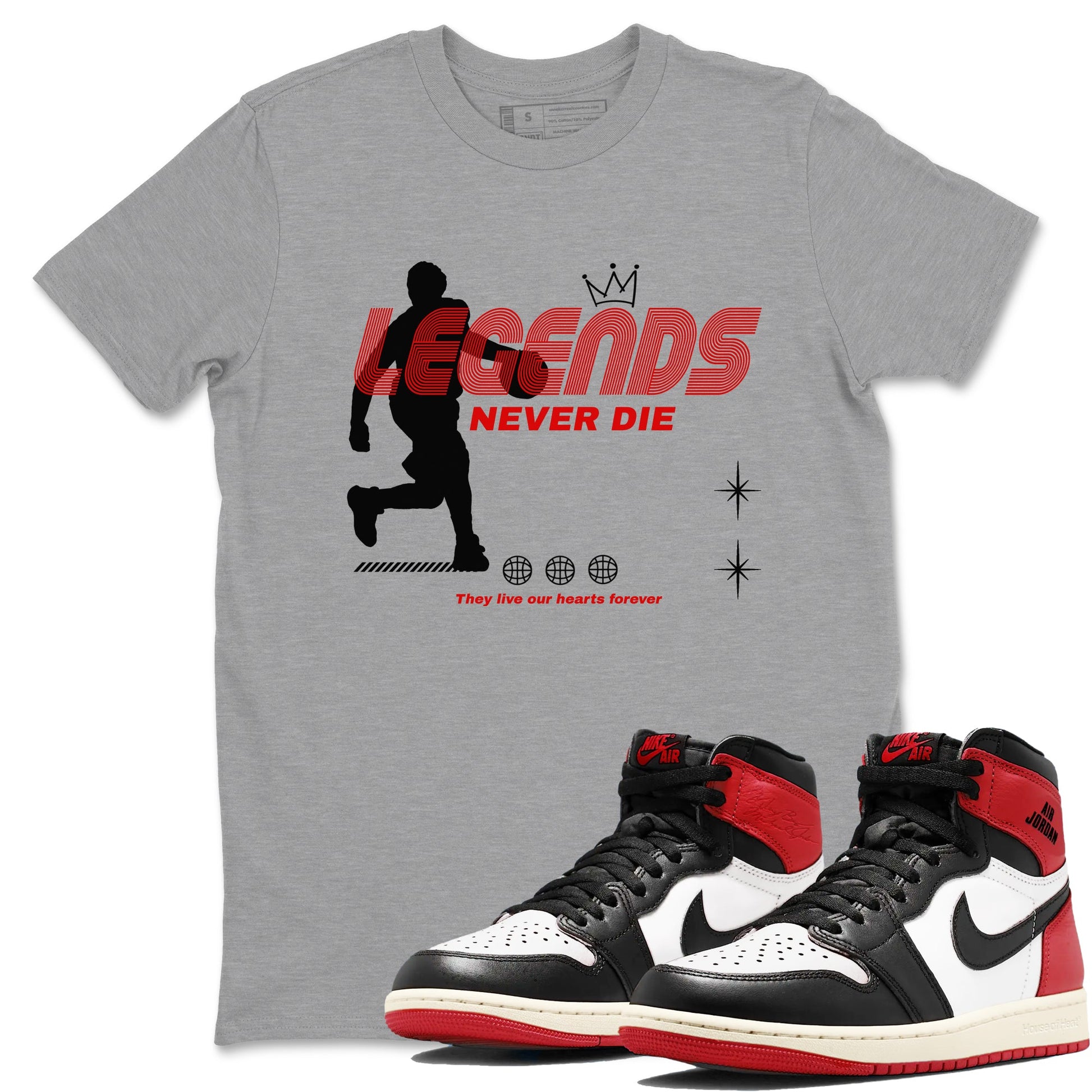1s Black Toe Reimagined shirts to match jordans Legends Never Die sneaker match tees Air Jordan 1 Black Toe Reimagined match shoes to clothes SNRT Sneaker Tees unisex cotton Heather Grey 1 shirts