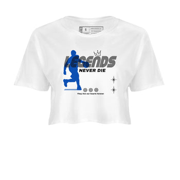 1s Game Royal shirts to match jordans Legends Never Die sneaker match tees Air Jordan 1 Retro Low OG Game Royal match shoes to clothes SNRT Sneaker Tees unisex cotton White 2 crop tee