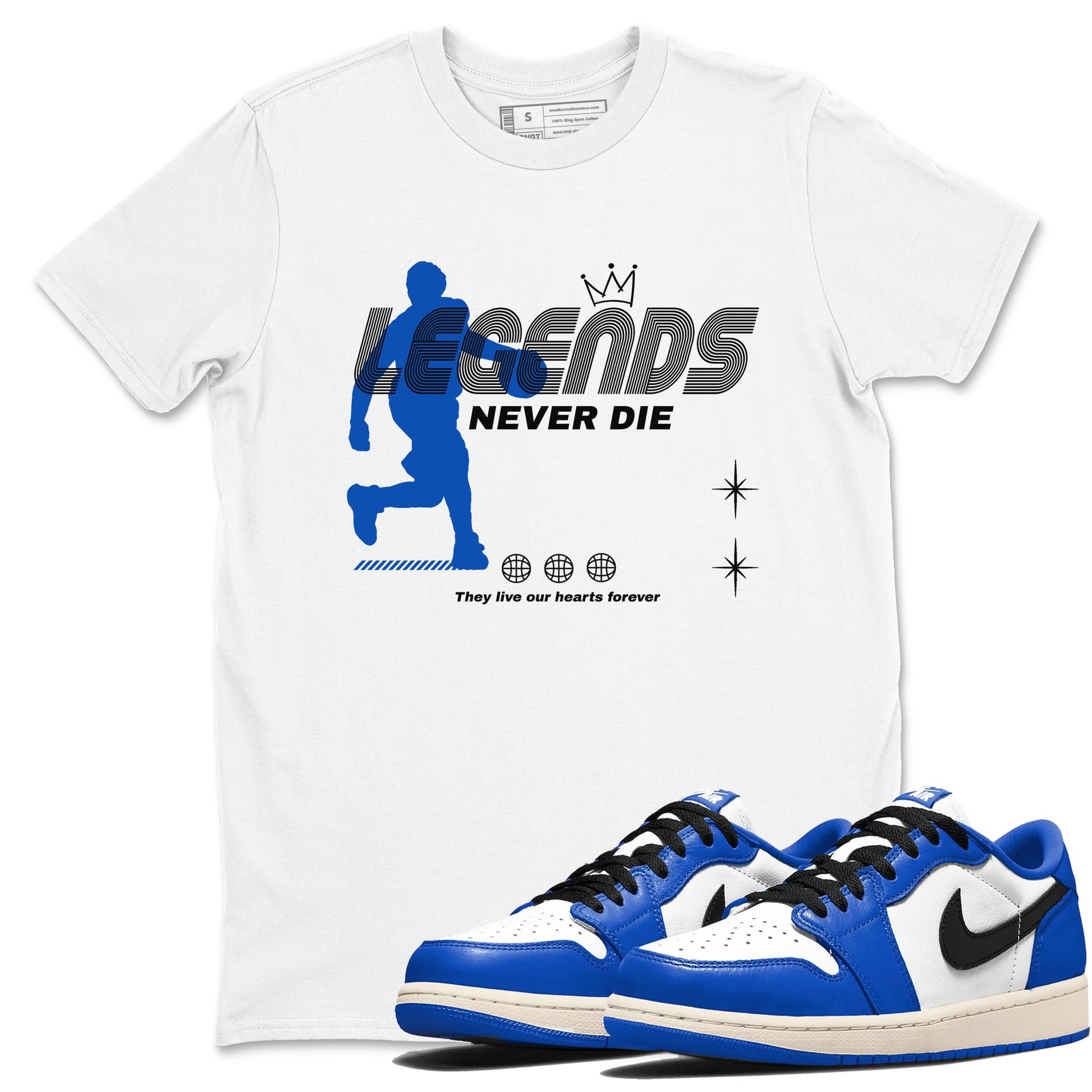 1s Game Royal shirts to match jordans Legends Never Die sneaker match tees Air Jordan 1 Retro Low OG Game Royal match shoes to clothes SNRT Sneaker Tees unisex cotton White 1 shirts