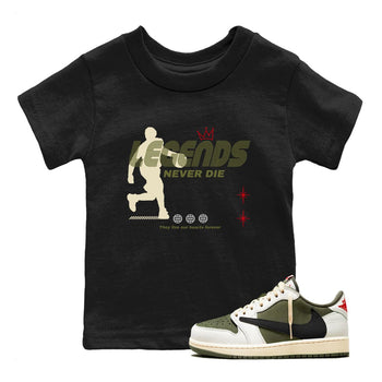 Jordan 1 Olive t shirts to match sneakers Legends Never Die sneaker match tees Air Jordan 1 Low x Travis Scott Reverse Olive tee SNRT Sneaker Tees Youth Baby Black 1 tee