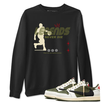 Jordan 1 Olive t shirts to match sneakers Legends Never Die sneaker match tees Air Jordan 1 Low x Travis Scott Reverse Olive tee SNRT Sneaker Tees unisex cotton Black 1 shirts
