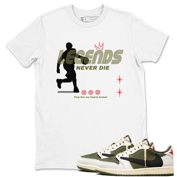 Jordan 1 Olive t shirts to match sneakers Legends Never Die sneaker match tees Air Jordan 1 Low x Travis Scott Reverse Olive tee SNRT Sneaker Tees unisex cotton White 1 shirts
