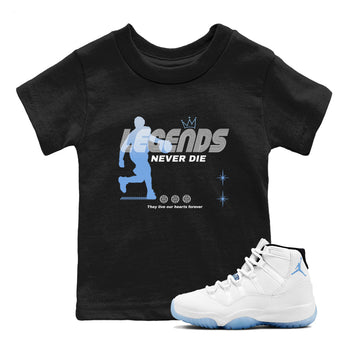 11s Legend Blue shirts to match jordans Legends Never Die sneaker match tees Air Jordan 11 Legend Blue match shoes to clothes SNRT Sneaker Tees Youth Baby Black 1 tee