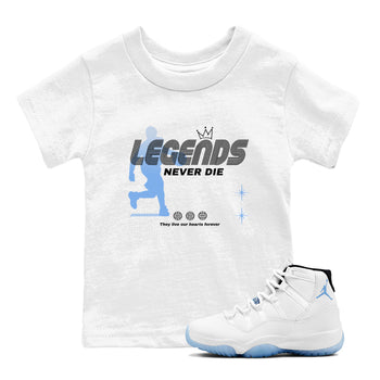 11s Legend Blue shirts to match jordans Legends Never Die sneaker match tees Air Jordan 11 Legend Blue match shoes to clothes SNRT Sneaker Tees Youth Baby White 1 tee