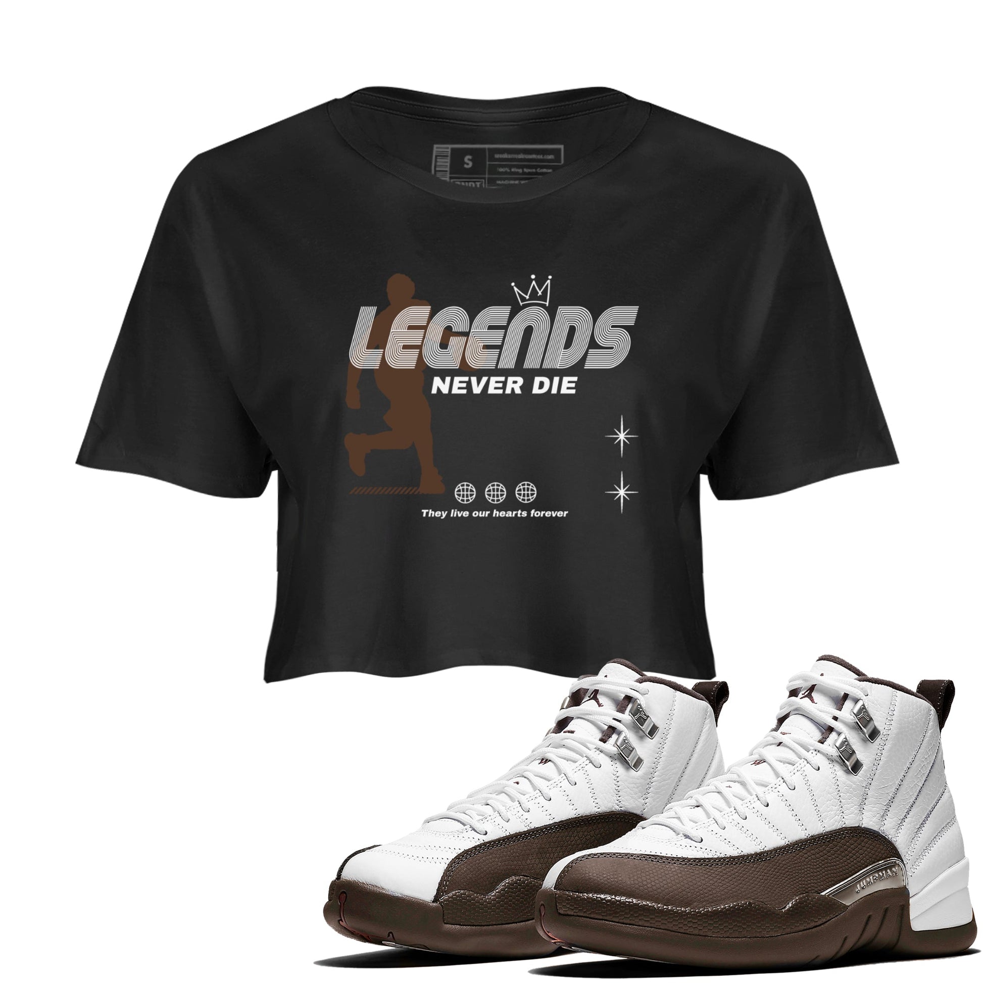 12s Baroque Brown shirts to match jordans Legends Never Die sneaker match tees Air Jordan 12 Baroque Brown match shoes to clothes SNRT Sneaker Tees unisex cotton Black 1 crop tee