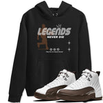 12s Baroque Brown shirts to match jordans Legends Never Die sneaker match tees Air Jordan 12 Baroque Brown match shoes to clothes SNRT Sneaker Tees unisex cotton Black 1 shirts