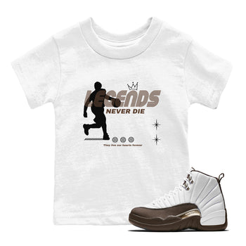 12s Baroque Brown shirts to match jordans Legends Never Die sneaker match tees Air Jordan 12 Baroque Brown match shoes to clothes SNRT Sneaker Tees Youth Baby White 1 tee