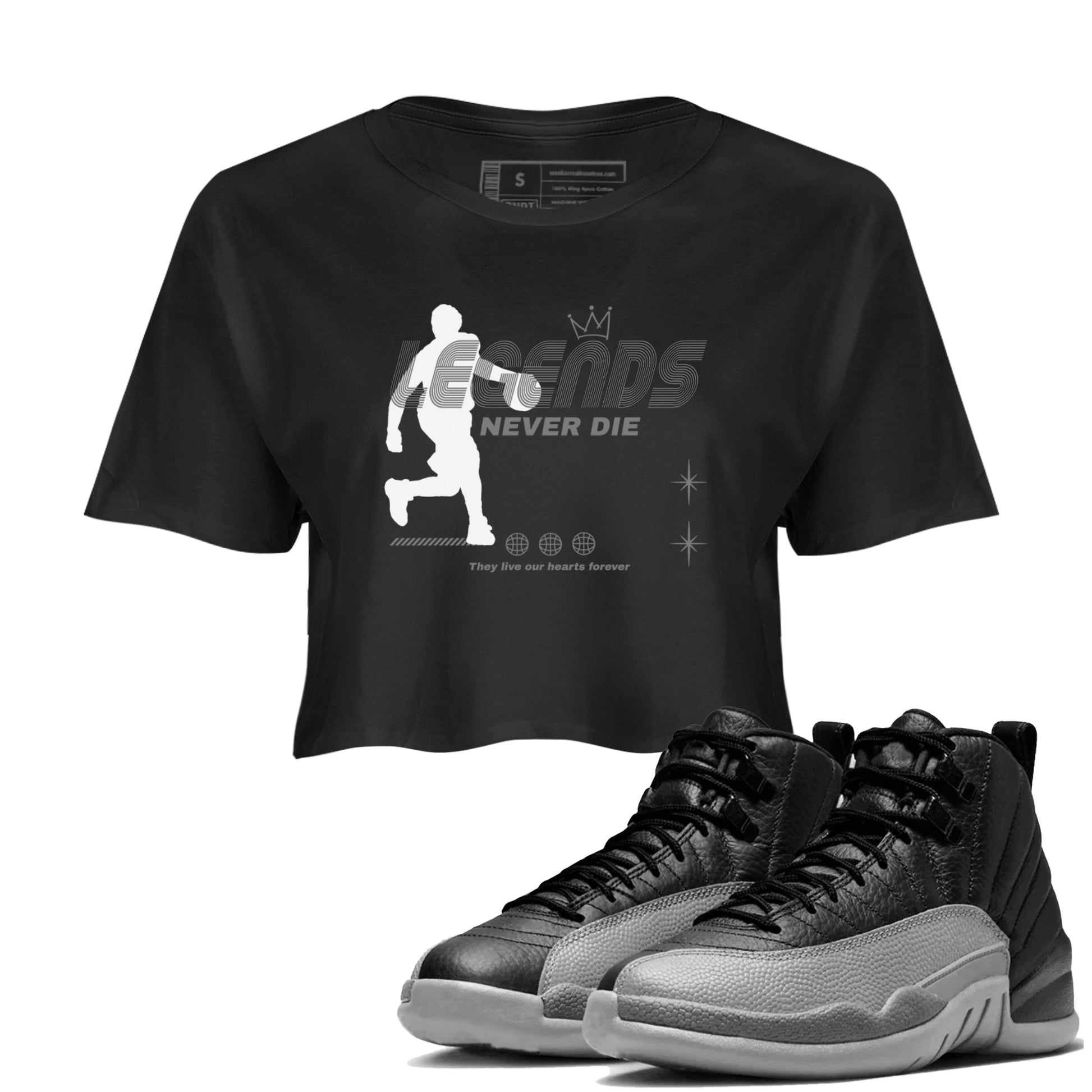 12s Black Wolf Grey shirts to match jordans Legends Never Die sneaker match tees Air Jordan 12 Black Wolf Grey match shoes to clothes SNRT Sneaker Tees unisex cotton Black 1 crop tee