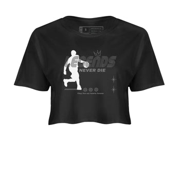 12s Black Wolf Grey shirts to match jordans Legends Never Die sneaker match tees Air Jordan 12 Black Wolf Grey match shoes to clothes SNRT Sneaker Tees unisex cotton Black 2 crop tee
