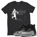 12s Black Wolf Grey shirts to match jordans Legends Never Die sneaker match tees Air Jordan 12 Black Wolf Grey match shoes to clothes SNRT Sneaker Tees unisex cotton Charcoal Heather 1 shirts