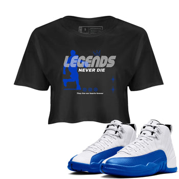 12s Blueberry shirts to match jordans Legends Never Die best t shirts to wear with jordans AJ12 White & Game Royal match shoes to clothes SNRT Sneaker Tees unisex cotton Black 1 crop tee