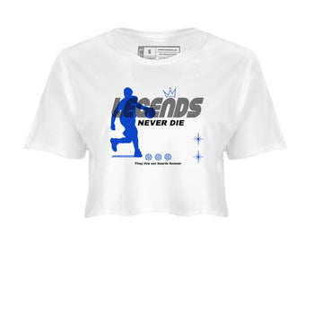 12s Blueberry shirts to match jordans Legends Never Die best t shirts to wear with jordans AJ12 White & Game Royal match shoes to clothes SNRT Sneaker Tees unisex cotton White 2 crop tee