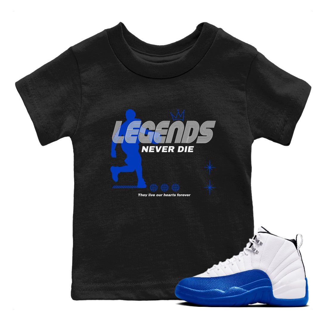 12s Blueberry shirts to match jordans Legends Never Die best t shirts to wear with jordans AJ12 White & Game Royal match shoes to clothes SNRT Sneaker Tees Youth Baby Black 1 tee