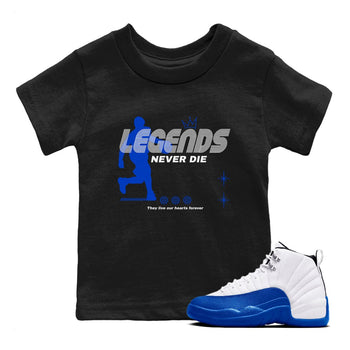 12s Blueberry shirts to match jordans Legends Never Die best t shirts to wear with jordans AJ12 White & Game Royal match shoes to clothes SNRT Sneaker Tees Youth Baby Black 1 tee