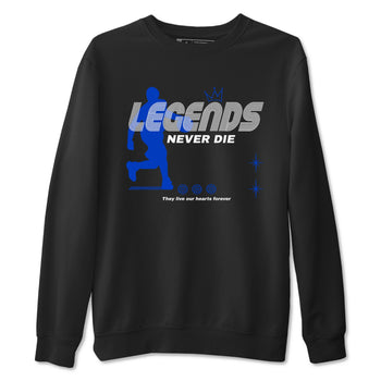 12s Blueberry shirts to match jordans Legends Never Die best t shirts to wear with jordans AJ12 White & Game Royal match shoes to clothes SNRT Sneaker Tees unisex cotton Black 2 shirts