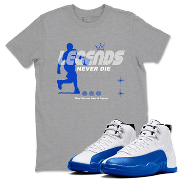 12s Blueberry shirts to match jordans Legends Never Die best t shirts to wear with jordans AJ12 White & Game Royal match shoes to clothes SNRT Sneaker Tees unisex cotton Heather Grey 1 shirts