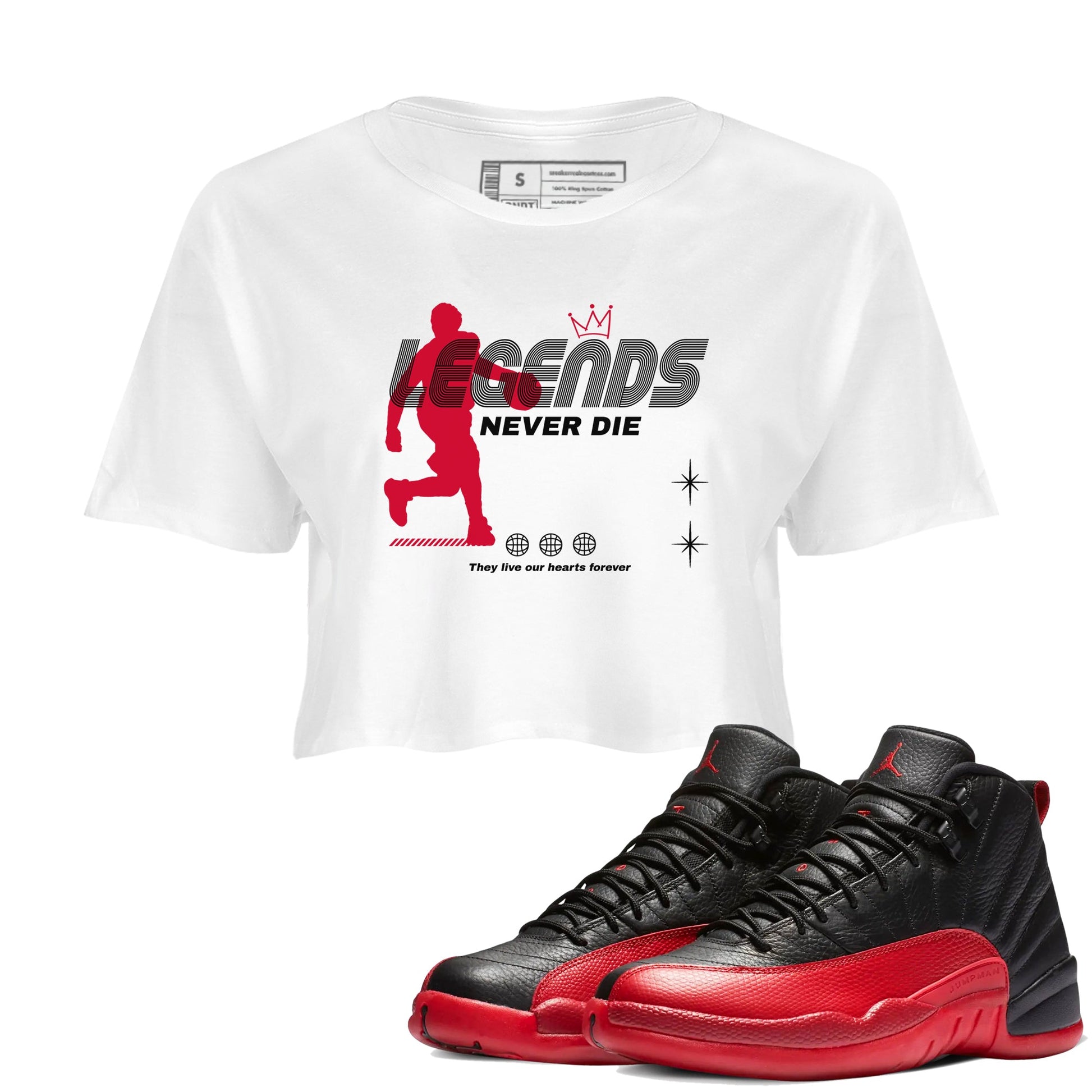 12s Flu Game shirts to match jordans Legends Never Die best t shirts to wear with jordans Air Jordan 12 Retro Flu Black and Varsity Red match shoes to clothes SNRT Sneaker Tees unisex cotton White 1 crop tee